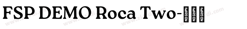 FSP DEMO Roca Two字体转换 FSP DEMO Roca Two字体转换